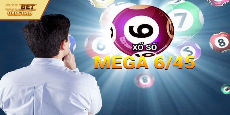 Đôi nét về hình thức chơi Vietlott Mega 6/45