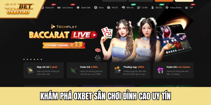 Khám phá OXBET sân chơi đỉnh cao uy tín