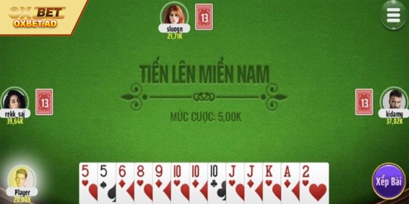 Tìm hiểu game tiến lên miền Nam tại OXBET